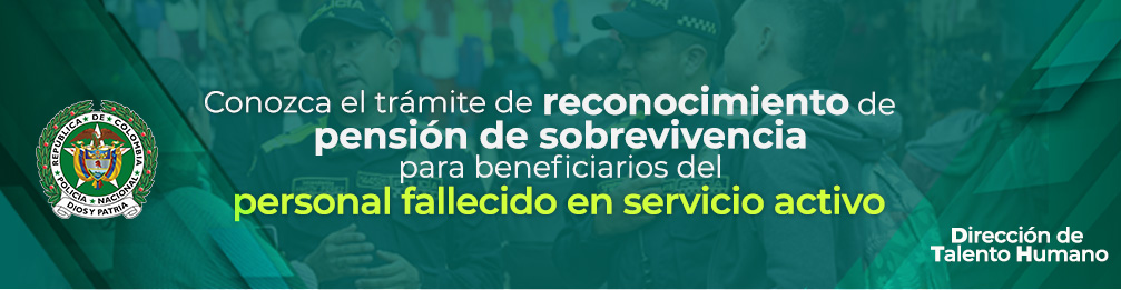 Conozca el trámite pensión de sobrevivencia
