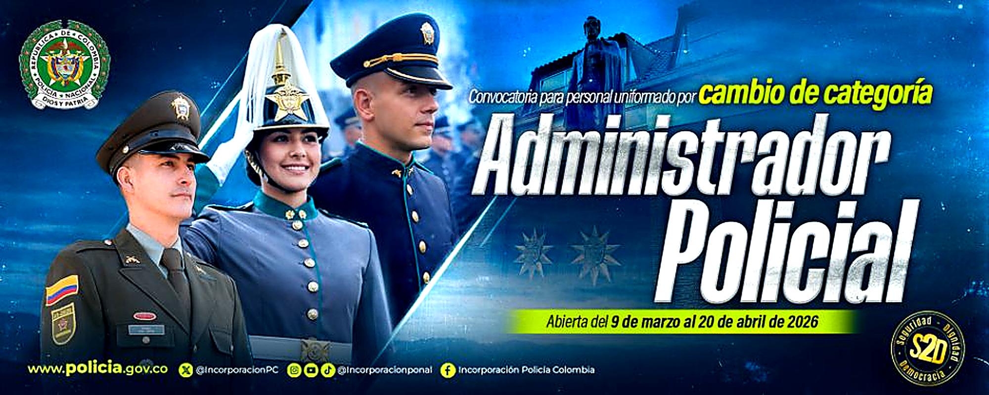 Convocatoria cambio de categor&iacute;a, Administrador Policial